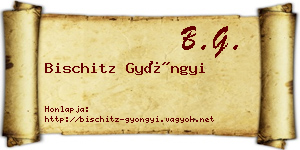 Bischitz Gyöngyi névjegykártya